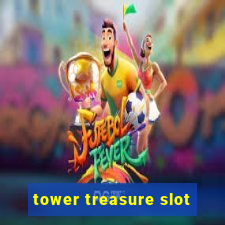 tower treasure slot