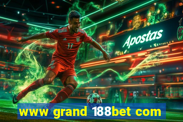 www grand 188bet com