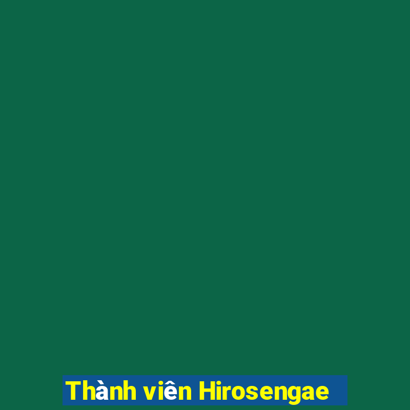 Thành viên Hirosengae