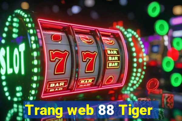 Trang web 88 Tiger