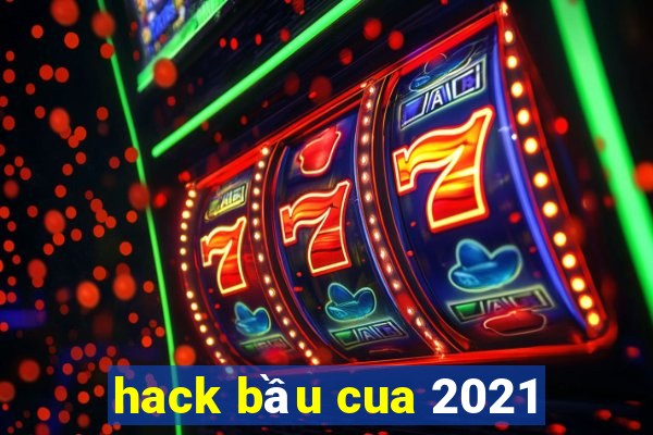 hack bầu cua 2021