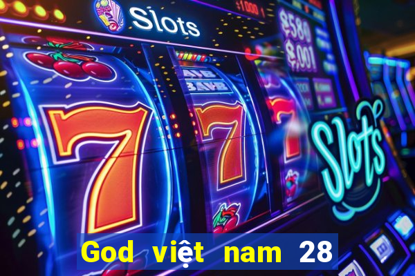 God việt nam 28 Mới nhất Tải về