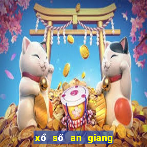 xổ số an giang 15 tháng 09