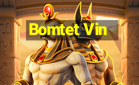 Bomtet Vin