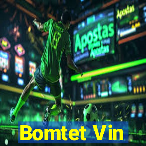 Bomtet Vin