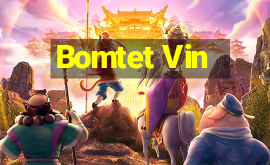 Bomtet Vin