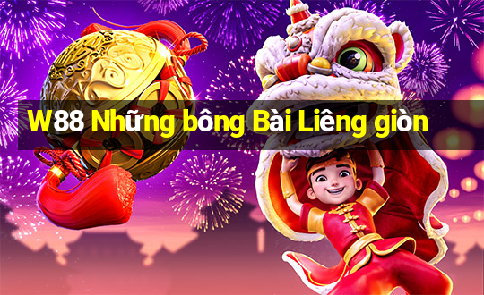 W88 Những bông Bài Liêng giòn