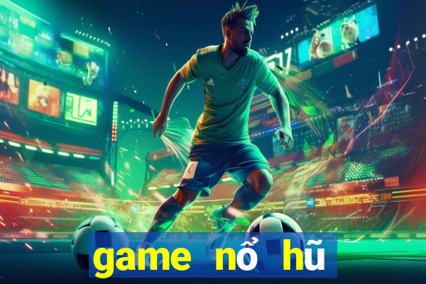 game no hu truc tuyen