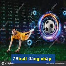 79bull đăng nhập