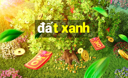 đất xanh