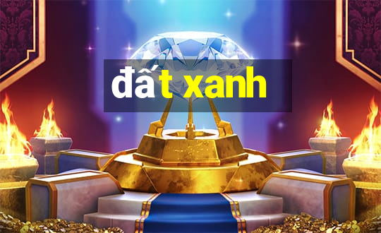 đất xanh