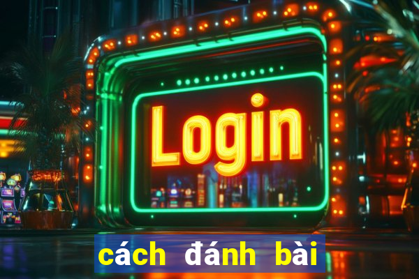 cách đánh bài phỏm bịp