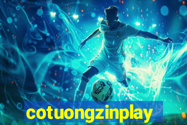 cotuongzinplay