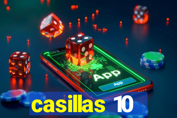 casillas 10