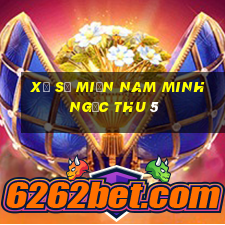 xổ số miền nam minh ngọc thu 5