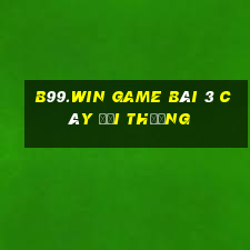 B99.Win Game Bài 3 Cây Đổi Thưởng