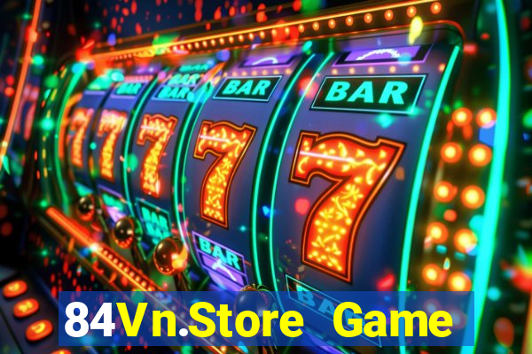 84Vn.Store Game Bài Online Đổi Thưởng