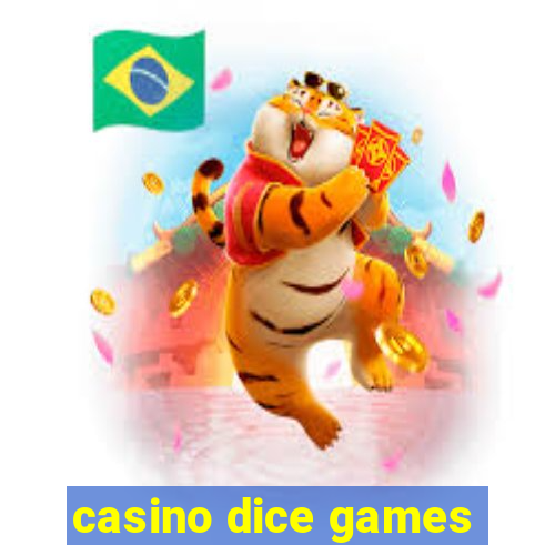 casino dice games