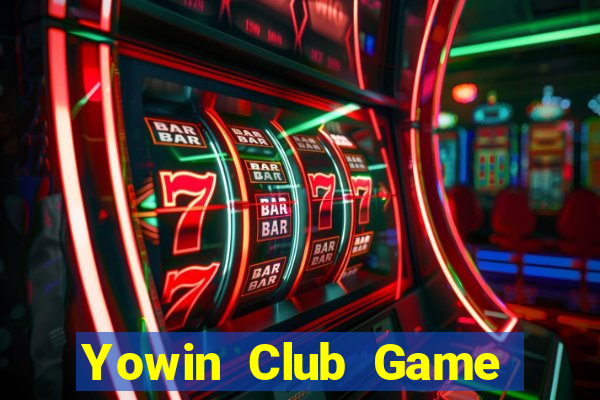 Yowin Club Game Bài Slot