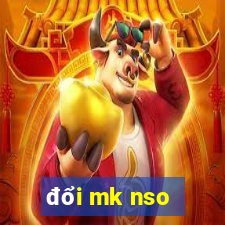 đổi mk nso