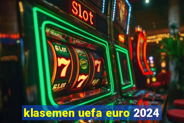 klasemen uefa euro 2024