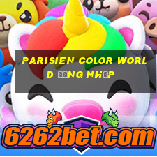 Parisien Color World Đăng nhập