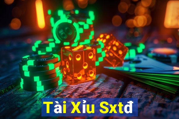 Tài Xỉu Sxtđ