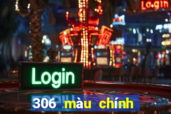 306 màu chính thức phiên bản cũ