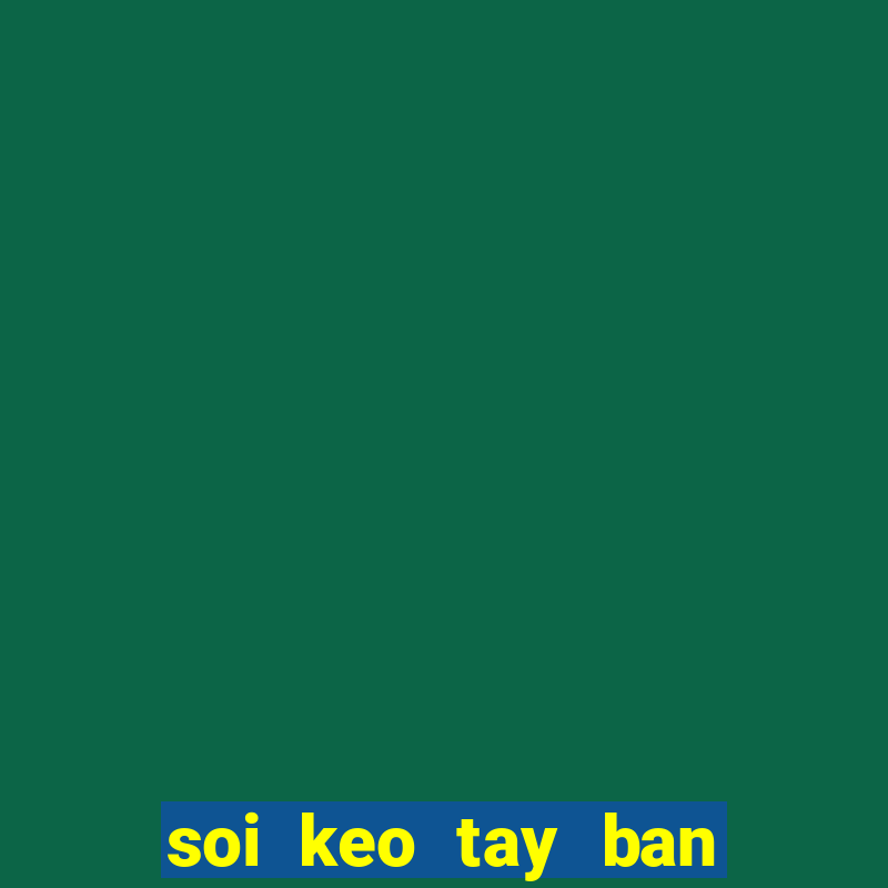 soi keo tay ban nha vs duc