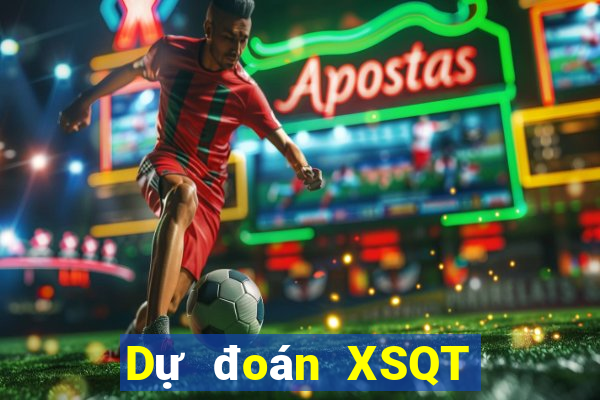 Dự đoán XSQT ngày 4