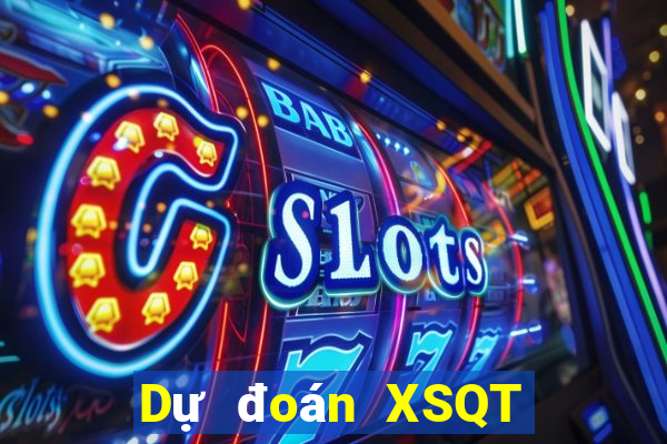 Dự đoán XSQT ngày 4