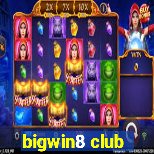 bigwin8 club