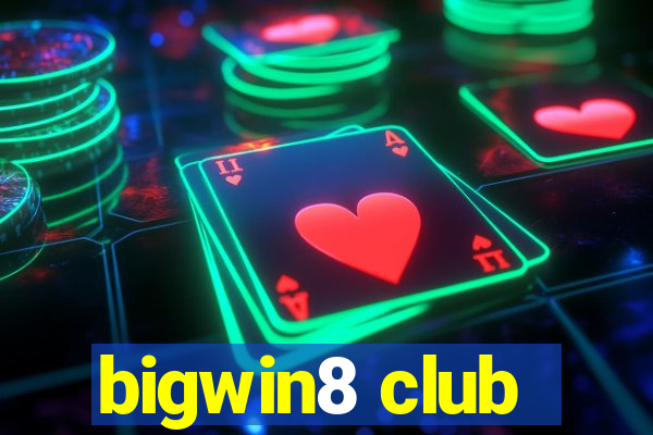 bigwin8 club