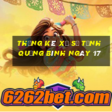 Thống kê Xổ Số Tỉnh Quảng Bình ngày 17