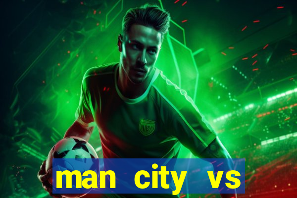 man city vs chelsea bet