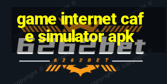 game internet cafe simulator apk