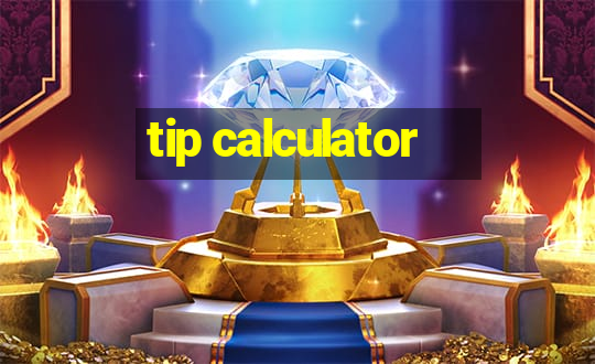 tip calculator