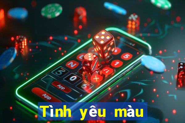 Tình yêu màu sắc thành viên