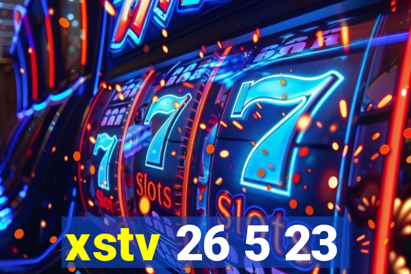 xstv 26 5 23