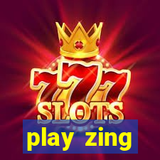 play zing