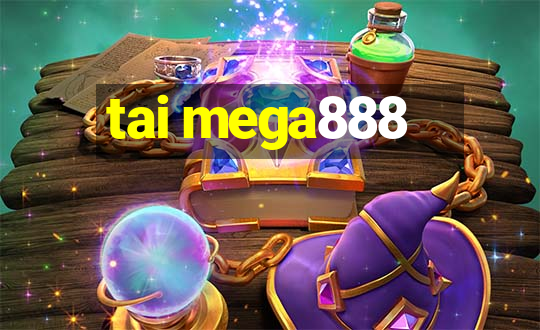 tai mega888