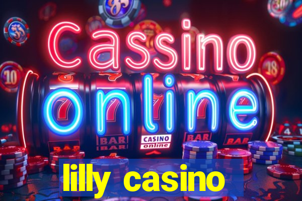 lilly casino