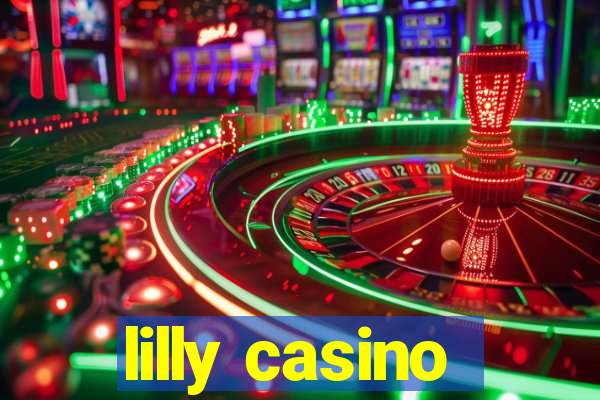 lilly casino