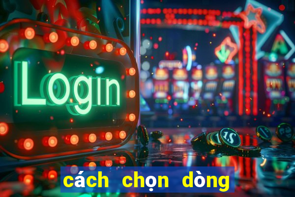 cách chọn dòng quay hũ manvip