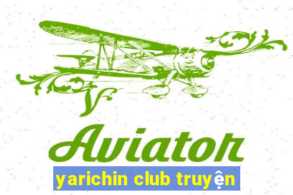 yarichin club truyện