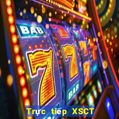 Trực tiếp XSCT ngày thứ năm