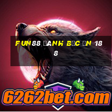 Fun88 đánh bạc ăn 188