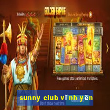 sunny club vĩnh yên