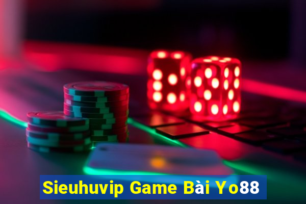 Sieuhuvip Game Bài Yo88