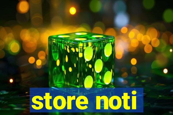 store noti